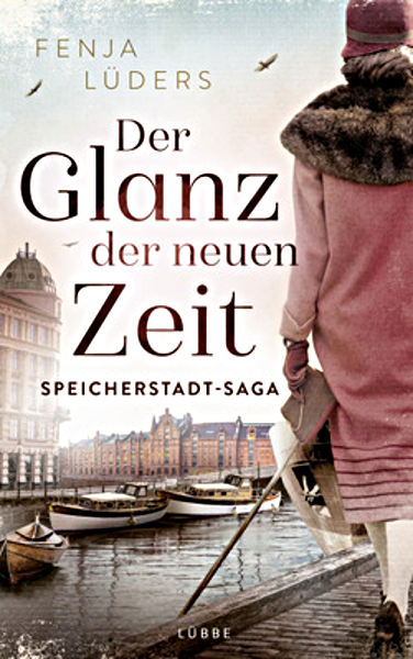 Band 2 der Speicherstadt Saga - Der Glanz der neuen Zeit von Fenja Lüders